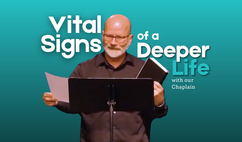 Vital Signs of a Deeper Life (17)